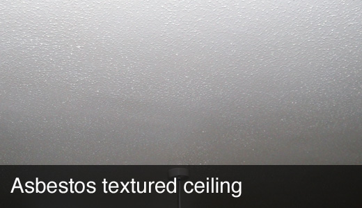asbestos textured ceiling